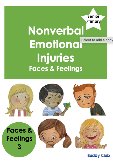 Faces & Feelings: SP: 3. Nonverbal Emotional Injuries - Story