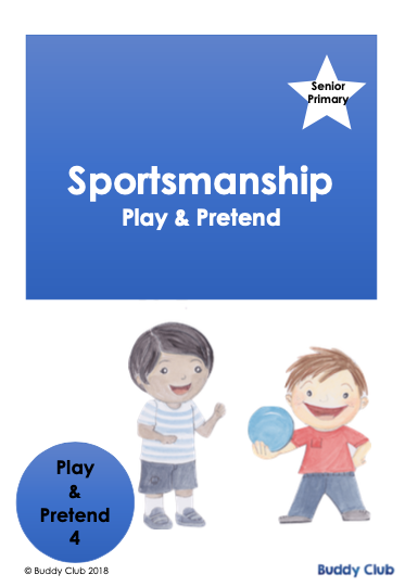 Play & Pretend: SP: 4. Sportsmanship - Story