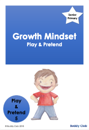 Play & Pretend: SP: 5. Growth Mindset - Story