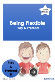 Play & Pretend: SP: 8. Being Flexible - Story