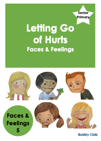 Faces & Feelings: SP: 5. Letting Go Of Hurts - Story