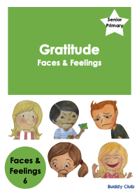 Faces & Feelings: SP: 6. Gratitude - Story