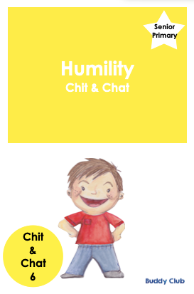 Chit & Chat: SP: 6. Humility - Story