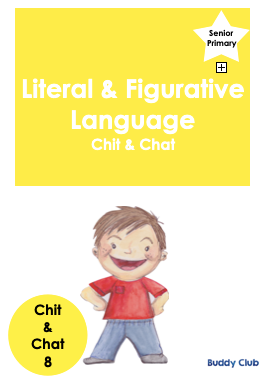 Chit & Chat: SP: 8.  Literal & Figurative Language - Story