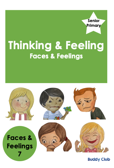 Faces & Feelings: SP: 7.  Thinking & Feeling - Story