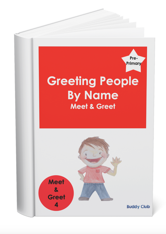 Meet & Greet: PP: 4. Greeting People By Name - Story