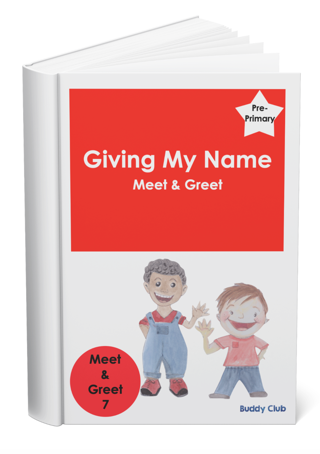 Meet & Greet: PP: 7. Giving My Name - Story