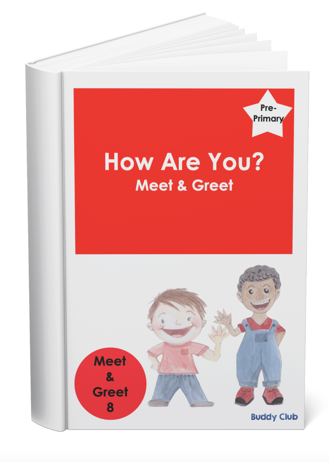 Meet & Greet: PP: 8. How Are You? - Story