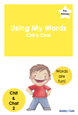 Chit & Chat: PP: 2. Using My Words - Story