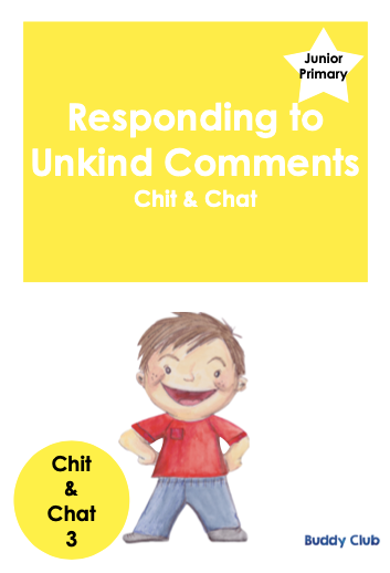 Chit & Chat: JP: 3. Responding To Unkind Comments - Story – Buddy Club