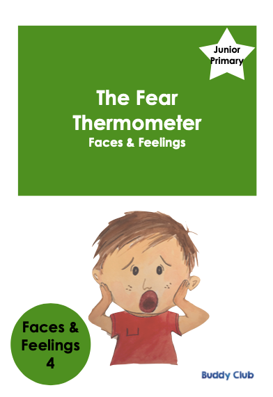 Faces & Feelings: JP: 4. The Fear Thermometer - Story