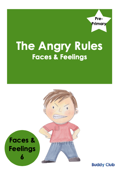 Faces & Feelings: PP: 6. The Angry Rules - Story