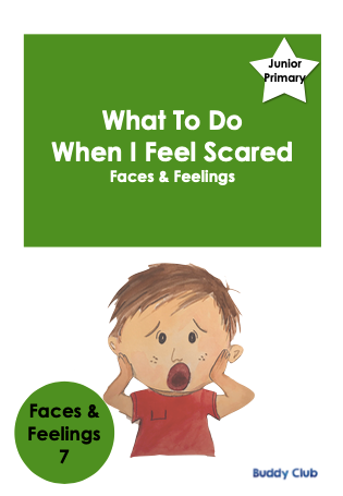 Faces & Feelings: JP: 7. What To Do When You Feel Scared - Story