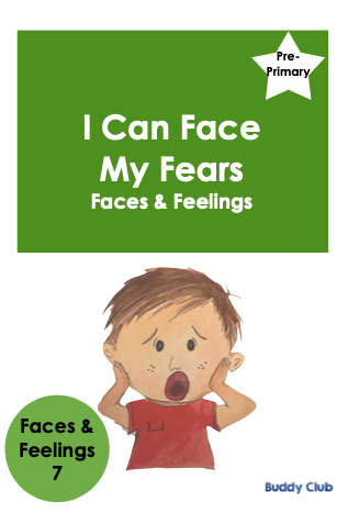 Faces & Feelings: PP: 7. Face My Fears - Story