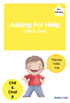 Chit & Chat: PP: 8. Asking For Help - Story